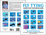Fly Tying Made Easy For Beginners